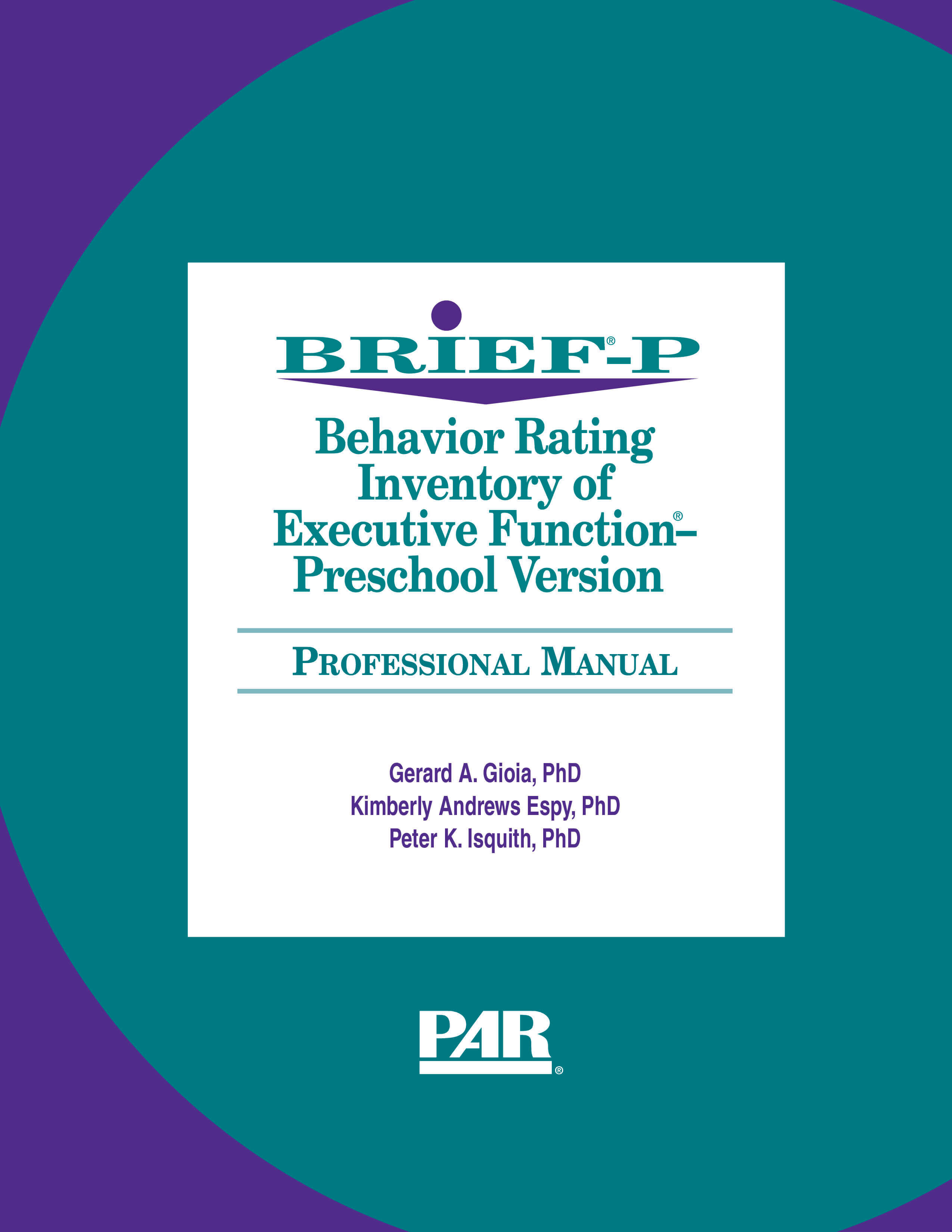 Behavior Rating Inventory of Executive Function®–Preschool Version - 