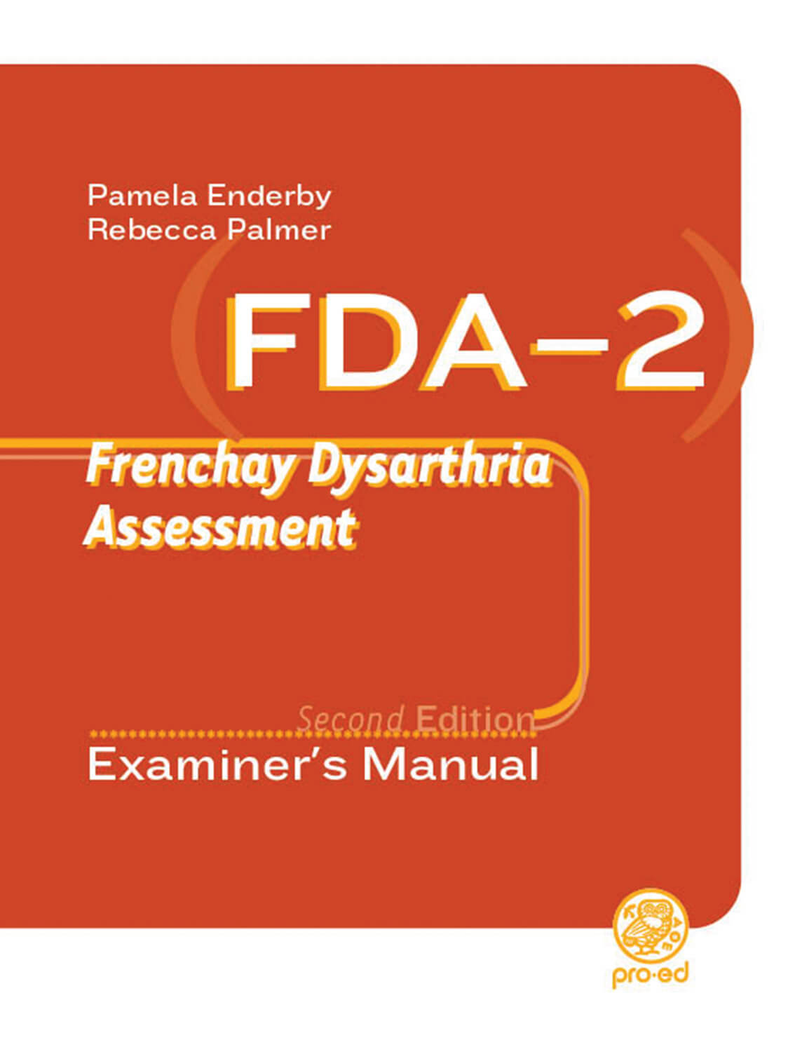FDA–2: Frenchay Dysarthria Assessment 2nd Ed - 