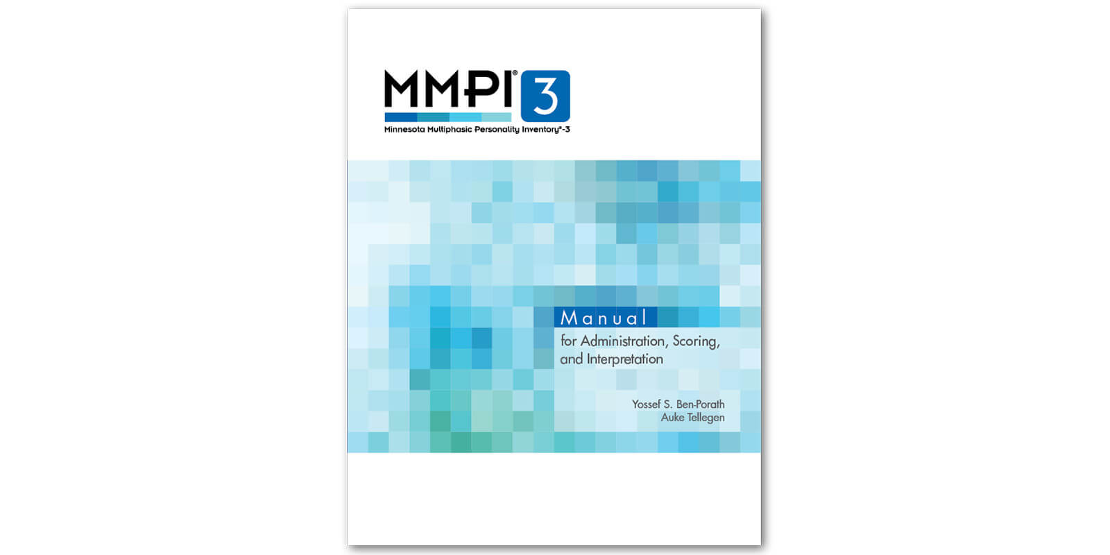 Minnesota Multiphasic Personality Inventory–3 (MMPI–3) - 